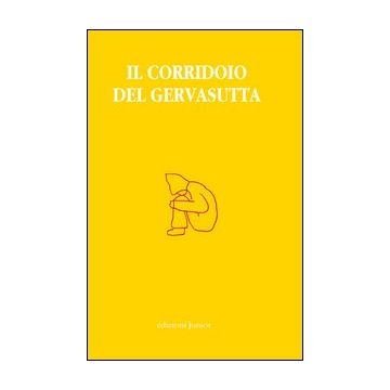 Il corridoio del Gervasutta