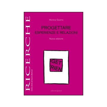 Progettare esperienze e relazioni
