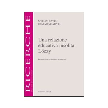 Una relazione educativa insolita: Loczy