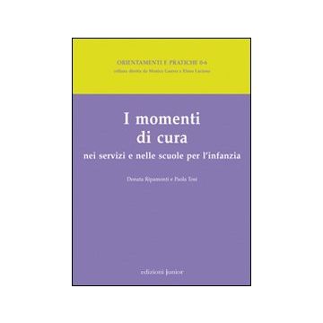 I momenti di cura nei servizi e nelle scuole per l'infanzia