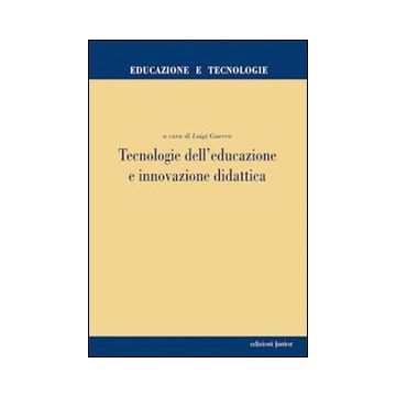 Tecnologie dell'educazione e innovazione didattica