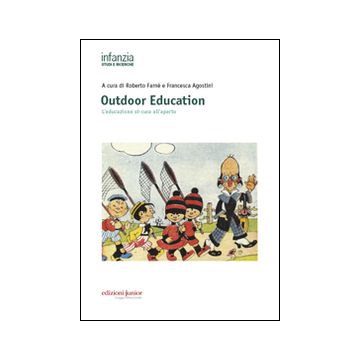 Outdoor education. L'educazione si-cura all'aperto