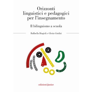 Orizzonti linguistici e pedagogici per l'insegnamento. Il bilinguismo a scuola