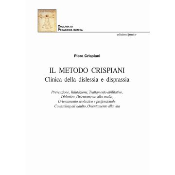 Il Metodo Crispiani. Clinica della dislessia e disprassia