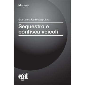 Sequestro e confisca veicoli