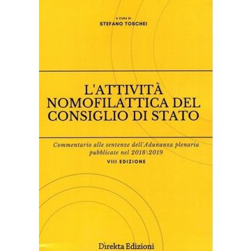 L'attività nomofilattica del Consiglio di Stato. Commentario alle sentenze dell'Adunanza plenaria pubblicate nel 2018/2019