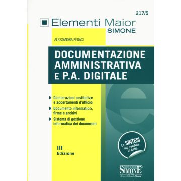 Documentazione amministrativa e P.A. digitale 3/ed. (Elementi  maior 2023)