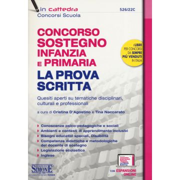 Concorso sostegno infanzia e primaria. La prova scritta. Quesiti aperti su tematiche disciplinari, culturali e professionali. Con espansioni online