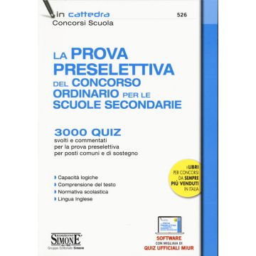 LA PROVA PRESELETTIVA DEL CONCORSO ORDINARIO PER LE SCUOLE SECONDARIE E SOSTEGNO 3000 QUIZ CONCORSO A CATTEDRA 2020 SIMONE EDIZIONI
