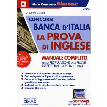 Concorsi Banca d'Italia. La prova d'inglese. Manuale completo per la preparazione alle prove preselettiva, scritta e orale. Con espansione online. Con software di simulazione