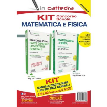 Kit concorso scuola matematica e fisica. Classe di concorso A20 - A26 - A27 (ex A038 - A047 - A049): Manuale disciplinare-Avvertenze generali. Con aggiornamento online