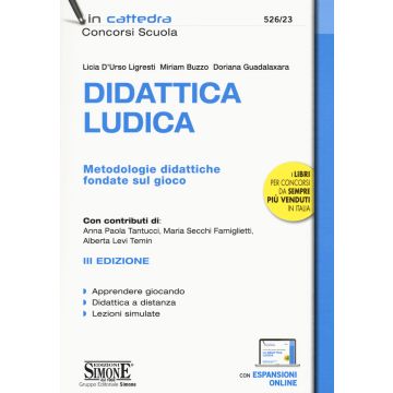 Didattica ludica. Metodologie didattiche fondate sul gioco. Con espansione online