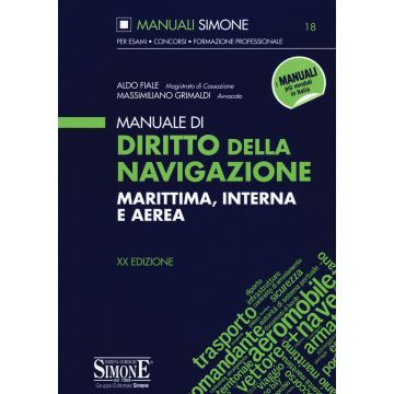 Manuale di diritto della navigazione marittima, interna e aerea