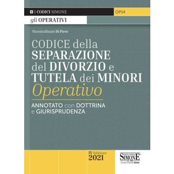 Codice della separazione del divorzio e tutela dei minori 2021 operativo annotato simone edizioni
