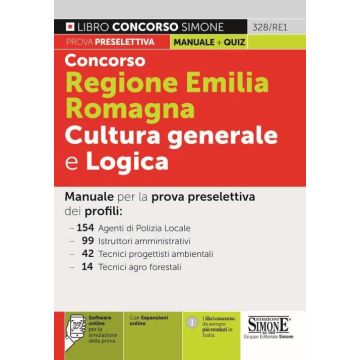 Concorso Regione Emilia Romagna. Cultura generale e logica. Con espansione online e simulazione