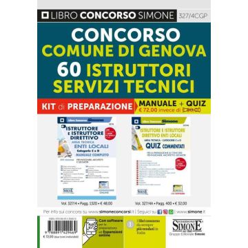 Concorso comune di Genova. 60 Istruttori Servizi Tecnici. Kit di preparazione. Manuale + Quiz commentati. Con simulazione online