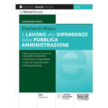 Il lavoro alle dipendenze della pubblica amministrazione 8/ed. (Elementi maior 2021)