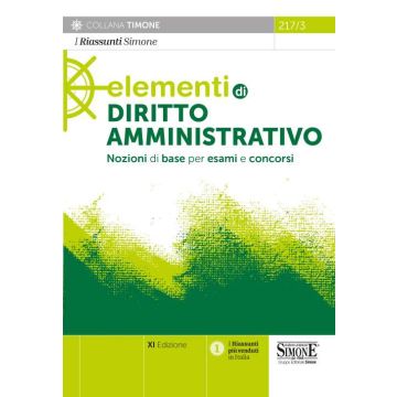 Elementi di diritto amministrativo. Nozioni di base per esami e concorsi 2021 (Il Timone)