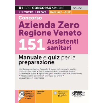 Concorso Azienda Zero Regione Veneto. 151 assistenti sanitari. Manuale e quiz per la preparazione. Con software di simulazione online
