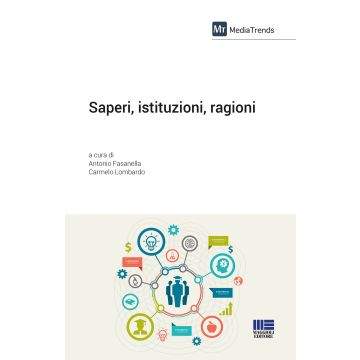 Saperi, istituzioni, ragioni