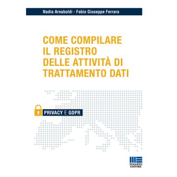 Come compilare il registro delle attività di trattamento dati