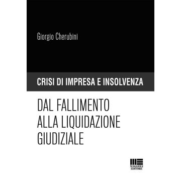 Dal fallimento alla liquidazione giudiziale