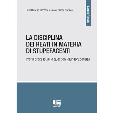La disciplina dei reati in materia di stupefacenti