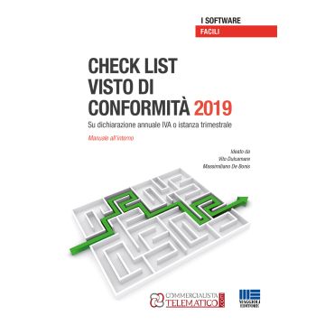 Gestione del visto di conformità IVA 2019. Su dichiarazione annuale IVA o istanza trimestale. CD-ROM. Con manuale pratico in PDF