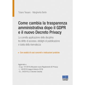 Come cambia la trasparenza amministrativa dopo il GPDR e il nuovo Decreto privacy