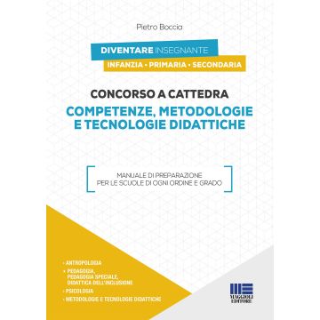 Concorso a cattedra 2019. Competenze, metodologie e tecnologie didattiche 2/ed.