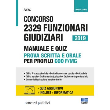 Concorso 2329 funzionari giudiziari 2019 manuale e quiz prova scritta e orale profilo cod f/mg