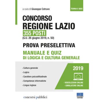 Concorso Regione Lazio 355 posti - Prova Preselettiva - Manuale + Quiz di Logica e Cultura generale (G.U. 26 giugno 2019, n. 50)