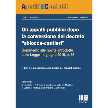 Gli appalti pubblici dopo la conversione del decreto «sblocca-cantieri"»