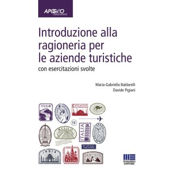 Introduzione alla ragioneria per le aziende turistiche. Con esercitazioni svolte