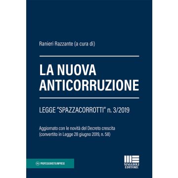 La nuova normativa anticorruzione - Legge "Spazzacorrotti" n. 3/2019