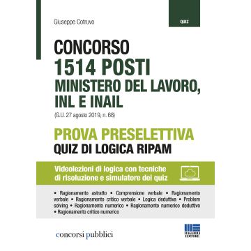 Concorso 1514 posti Ministero del lavoro, INL e INAIL. Prova preselettiva. Quiz di logica RIPAM. Con Contenuto digitale per accesso on line