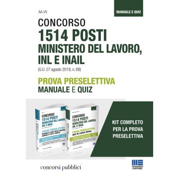 Kit concorso 1514 posti ministero del lavoro, INL e INAIL. Prova preselettiva Manuale e quiz. Con Contenuto digitale per accesso on line