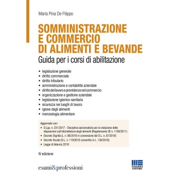Somministrazione e commercio di alimenti e bevande. Guida ai corsi di abilitazione 4/ed.