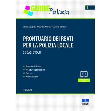 Prontuario dei reati per la polizia locale. 56 casi svolti. Con CD-ROM 3/ed.