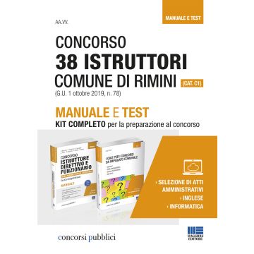 Concorso 38 istruttori Comune di Rimini (Cat. C1). Manuale e test. Kit completo per la preparazione al concorso
