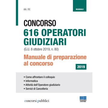 Concorso 616 operatori giudiziari. Manuale di preparazione al concorso 2/ed.