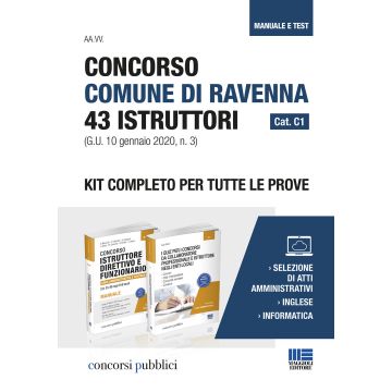 Concorso Comune di Ravenna 43 Istruttori Cat. C1 (G.U. 10 gennaio 2020, n. 3). Kit completo per tutte le prove