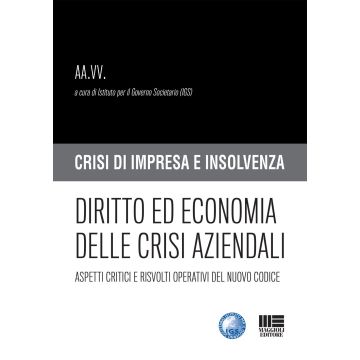 Diritto ed economia delle crisi aziendali
