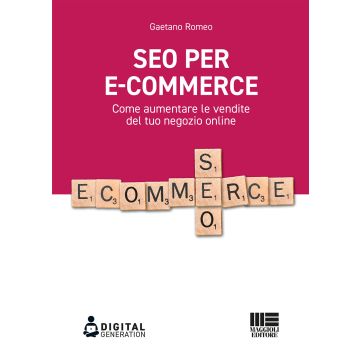 SEO per e-commerce. Come aumentare le vendite del tuo negozio online