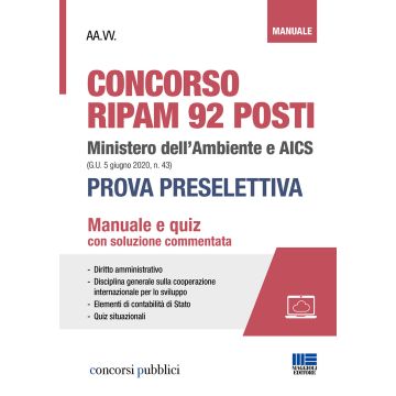 Concorso RIPAM 92 posti Ministero dell'Ambiente e AICS (G.U. 5 giugno 2020, n. 43). Prova preselettiva. Manuale e quiz con soluzione commentata