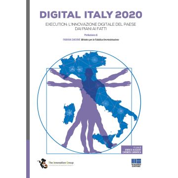 Digital Italy 2020. Execution: l'innovazione digitale del Paese dai piani ai fatti