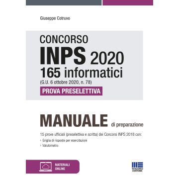 Concorso INPS 2020 165 informatici (G.U. 6 ottobre 2020, n. 78). Prova preselettiva. Con software di simulazione. Con Contenuto digitale per accesso on line