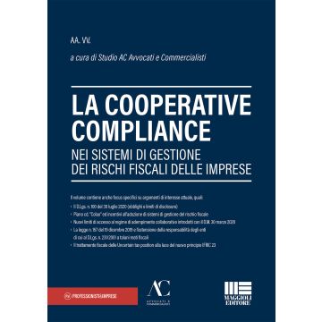 La cooperative compliance nei sistemi di gestione dei rischi fiscali delle imprese