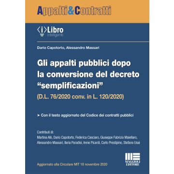 Gli appalti pubblici dopo la conversione del decreto semplificazioni (D.L. 76/2020 conv. in L. 120/2020)