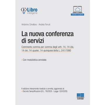 La nuova conferenza di servizi. Con espansione online